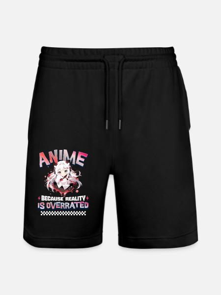 Anime Because Reality Is Overrated - Stanley/Stella Trainer Unisex Organic Jogging Shorts - black