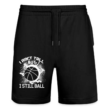 Basketball I Ain't Tall But I Still Ball - Stanley/Stella Trainer Unisex Organic Jogging Shorts - black - Front - Nik (191cm) & Marisol (170cm)