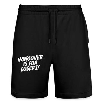 Hangover Is For Losers Kater Ist Für Verlierer Alk - Stanley/Stella Trainer Unisex Organic Jogging Shorts - black - Front - Nik (191cm) & Marisol (170cm)