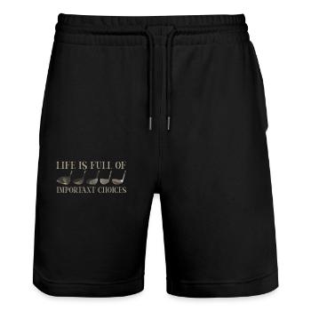 Life Is Full Of Important Choices Golfschläger - Stanley/Stella Unisex Bio Joggingshorts Trainer  - Schwarz - Vorne - Nik (191cm) & Marisol (170cm)
