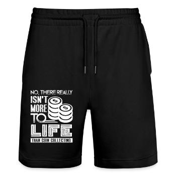 Really Isn't More To Life Than Coin Collecting - Stanley/Stella Trainer Unisex Organic Jogging Shorts - black - Front - Nik (191cm) & Marisol (170cm)