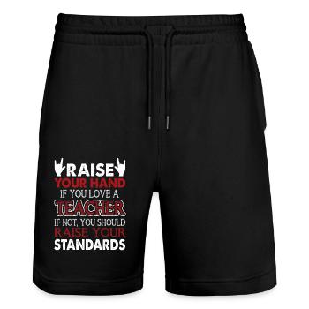 Raise Your Hand If You Love A Teacher - Stanley/Stella Trainer Unisex Organic Jogging Shorts - black - Front - Nik (191cm) & Marisol (170cm)