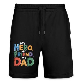 MY HERO MY FRIEND MY DAD - Stanley/Stella Trainer Unisex Organic Jogging Shorts - black - Front - Nik (191cm) & Marisol (170cm)