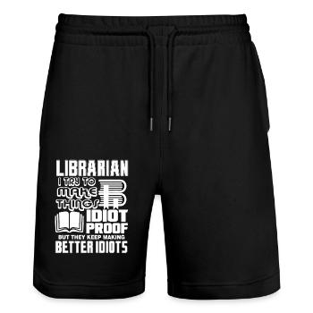Librarian I Try To Make Thing Idiot Proof - Stanley/Stella Trainer Unisex Organic Jogging Shorts - black - Front - Nik (191cm) & Marisol (170cm)