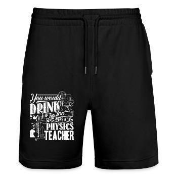 Physics Teacher If You Were A Physics Teacher - Stanley/Stella Trainer Unisex Organic Jogging Shorts - black - Front - Nik (191cm) & Marisol (170cm)