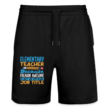 Elementary school teacher because he's damn good - Stanley/Stella Trainer Unisex Organic Jogging Shorts - black - Front - Nik (191cm) & Marisol (170cm)