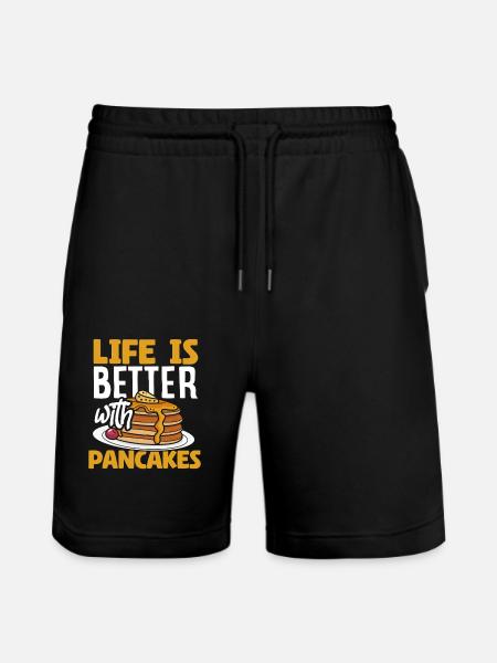 Life is better with pancakes - Stanley/Stella Trainer Unisex Organic Jogging Shorts - black