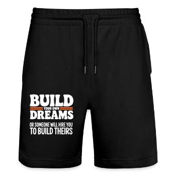 Bauen Sie Ihre eigenen Träume oder jemand wird Sie einstellen - Stanley/Stella Unisex Bio Joggingshorts Trainer  - Schwarz - Vorne - Nik (191cm) & Marisol (170cm)