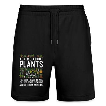 Plant Lover Gardening Ask Me About - Stanley/Stella Unisex Bio Joggingshorts Trainer  - Schwarz - Vorne - Nik (191cm) & Marisol (170cm)