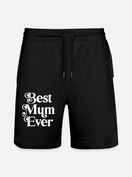Best Mum Ever - Stanley/Stella Trainer Unisex Organic Jogging Shorts - black