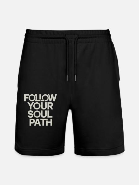 Follow Your Soul Path Inspirational - Stanley/Stella Trainer Unisex Organic Jogging Shorts - black