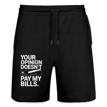 Unternehmer Opinion Doesnt Pay My Bills Freelancer - Stanley/Stella Unisex Bio Joggingshorts Trainer  - Schwarz - Vorne - Nik (191cm) & Marisol (170cm)