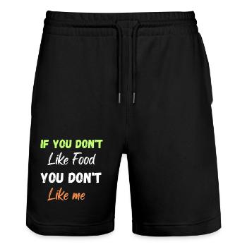 IF YOU don't like Food you don't like me - Short de jogging bio TRAINER Stanley/Stella unisexe - noir - Devant - Nik (191cm) & Marisol (170cm)