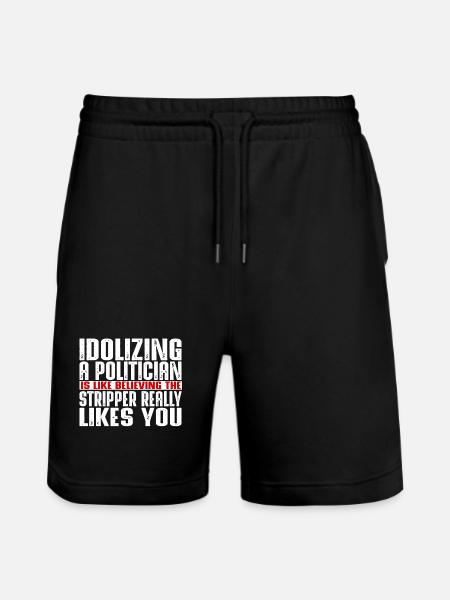 Idolizing a politician is like - Stanley/Stella Trainer Unisex Organic Jogging Shorts - black