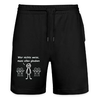 Wer nichts weiss, muss alles glauben - Stanley/Stella Unisex Bio Joggingshorts Trainer  - Schwarz - Vorne - Nik (191cm) & Marisol (170cm)