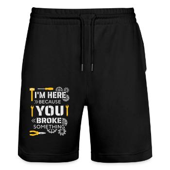 I'm here because you broke something - Stanley/Stella Trainer Unisex Organic Jogging Shorts - black - Front - Nik (191cm) & Marisol (170cm)