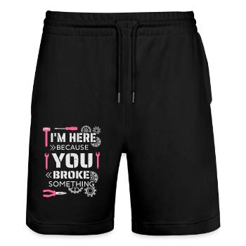 I'm here because you broke something - Stanley/Stella Trainer Unisex Organic Jogging Shorts - black - Front - Nik (191cm) & Marisol (170cm)