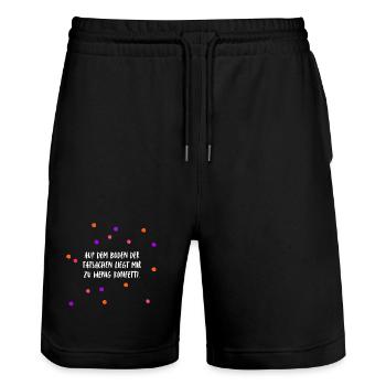 Auf dem Boden der Tatsachen liegt mir zu wenig ... - Stanley/Stella Unisex Bio Joggingshorts Trainer  - Schwarz - Vorne - Nik (191cm) & Marisol (170cm)