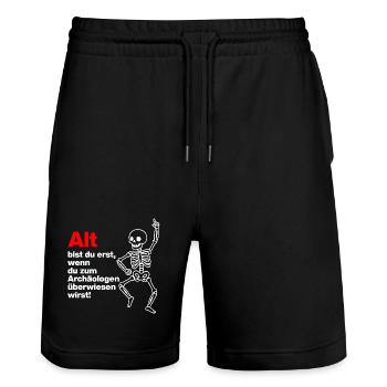 YOU ARE ONLY OLD, ARCHAEOLOGIST. PENSIONERS. FUNNY FUN - Stanley/Stella Trainer Unisex Organic Jogging Shorts - black - Front - Nik (191cm) & Marisol (170cm)