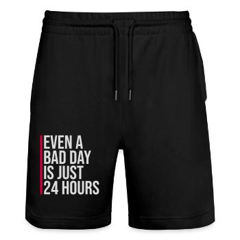 Even A Bad Day Is Just 24 Hours Motivierend Spruch - Stanley/Stella Unisex Bio Joggingshorts Trainer  - Schwarz - Vorne - Nik (191cm) & Marisol (170cm)