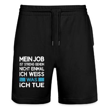 Job Beruf Arbeit ist streng geheim - Stanley/Stella Unisex Bio Joggingshorts Trainer  - Schwarz - Vorne - Nik (191cm) & Marisol (170cm)