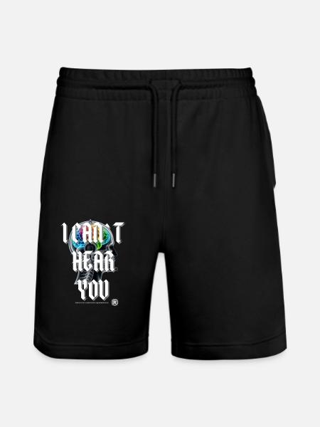 I Can't Hear You - Stanley/Stella Trainer Unisex Organic Jogging Shorts - black
