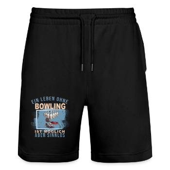 Ein Leben ohne Bowling ist möglich, aber Sinnlos - Stanley/Stella Unisex Bio Joggingshorts Trainer  - Schwarz - Vorne - Nik (191cm) & Marisol (170cm)