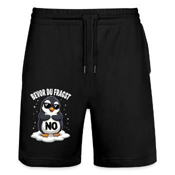 Bevor du fragst Nein lustiges mit süßem Pinguin - Stanley/Stella Unisex Bio Joggingshorts Trainer  - Schwarz - Vorne - Nik (191cm) & Marisol (170cm)