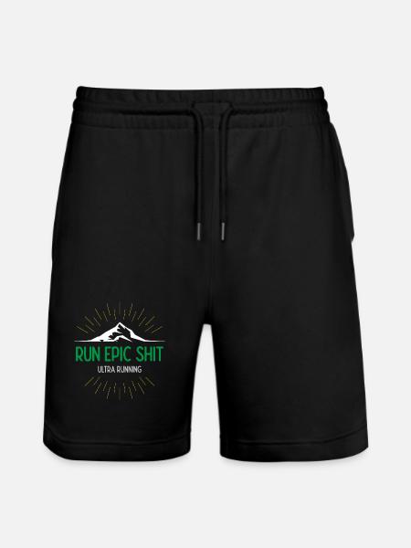 Run Epic Shit - Ultra Running - Stanley/Stella Trainer Unisex Organic Jogging Shorts - black