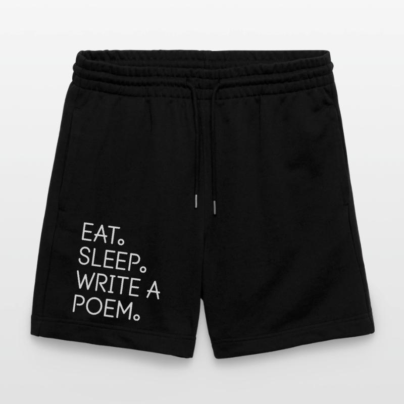 Eat Sleep Write a Poem Stanley/Stella Trainer Unisex Organic Jogging Shorts