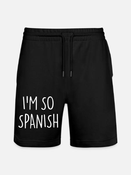 I'M SO SPANISH Spanisch Spanien - Stanley/Stella Unisex Bio Joggingshorts Trainer  - Schwarz