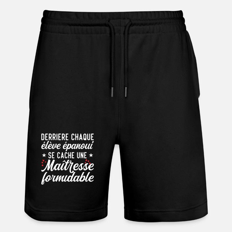 Maîtresse Formidable - Cadeau Maîtresse - Short de jogging bio TRAINER Stanley/Stella unisexe - noir