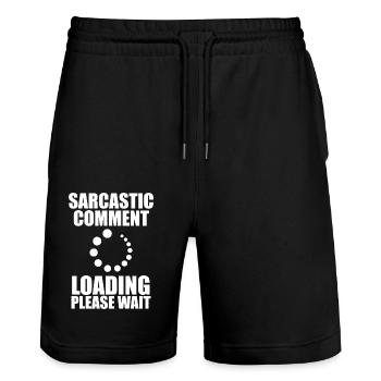 Funny Saying Funny Humor Gift Idea - Stanley/Stella Trainer Unisex Organic Jogging Shorts - black - Front - Nik (191cm) & Marisol (170cm)