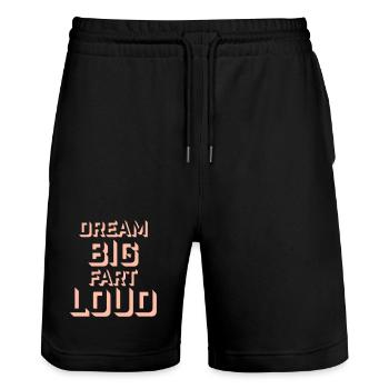 Dream Big Fart Loud Lustig Motivational Spruch - Stanley/Stella Unisex Bio Joggingshorts Trainer  - Schwarz - Vorne - Nik (191cm) & Marisol (170cm)
