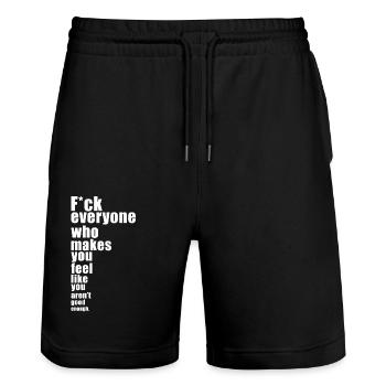F*ck Everyone who makes you feel bad - Stanley/Stella Trainer Unisex Organic Jogging Shorts - black - Front - Nik (191cm) & Marisol (170cm)