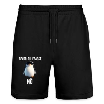 Bevor du fragst Nein lustiges Design süßem Pinguin - Stanley/Stella Unisex Bio Joggingshorts Trainer  - Schwarz - Vorne - Nik (191cm) & Marisol (170cm)