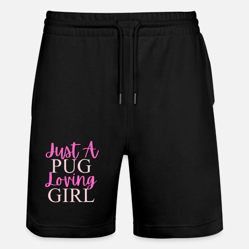Nur ein Mops, das Mädchen liebt - Stanley/Stella Unisex Bio Joggingshorts Trainer  - Schwarz