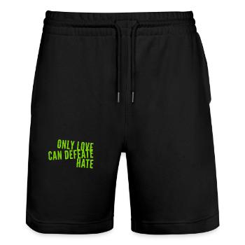 Love is stronger than hate - Stanley/Stella Trainer Unisex Organic Jogging Shorts - black - Front - Nik (191cm) & Marisol (170cm)