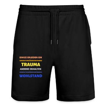 Reichtum Armut Erbe Spruch - Stanley/Stella Unisex Bio Joggingshorts Trainer  - Schwarz - Vorne - Nik (191cm) & Marisol (170cm)