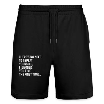 Es gibt keinen Grund, sich sarkastisch zu wiederholen - Stanley/Stella Unisex Bio Joggingshorts Trainer  - Schwarz - Vorne - Nik (191cm) & Marisol (170cm)
