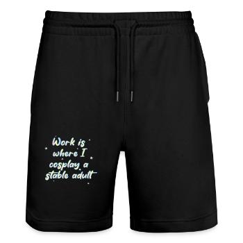 Work Is Where I Cosplay A Stable Adult - Stanley/Stella Trainer Unisex Organic Jogging Shorts - black - Front - Nik (191cm) & Marisol (170cm)
