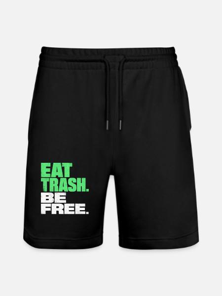EAT TRASH BE FREE Saying Vintage Statement - Stanley/Stella Trainer Unisex Organic Jogging Shorts - black