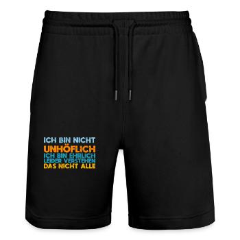 Ich Bin Nicht Unhöflich Ich Bin Ehrlich... - Stanley/Stella Unisex Bio Joggingshorts Trainer  - Schwarz - Vorne - Nik (191cm) & Marisol (170cm)
