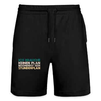 Ich Brauche Keinen Plan Besonderst Kein... - Stanley/Stella Unisex Bio Joggingshorts Trainer  - Schwarz - Vorne - Nik (191cm) & Marisol (170cm)