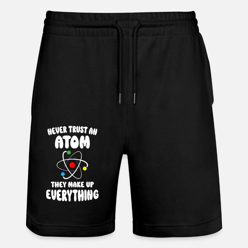Never Trust An Atom - Stanley/Stella Trainer Unisex Organic Jogging Shorts - black