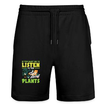 Pflanzenliebhaber Wollen, Dass Ich Zuhöre, Über - Stanley/Stella Unisex Bio Joggingshorts Trainer  - Schwarz - Vorne - Nik (191cm) & Marisol (170cm)