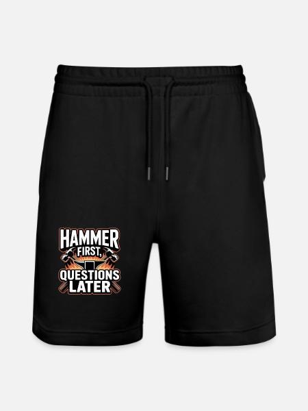 Hammer First Questions Later Blacksmith Saying - Stanley/Stella Trainer Unisex Organic Jogging Shorts - black