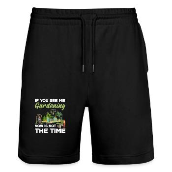 When you see me gardening, it's - Stanley/Stella Trainer Unisex Organic Jogging Shorts - black - Front - Nik (191cm) & Marisol (170cm)