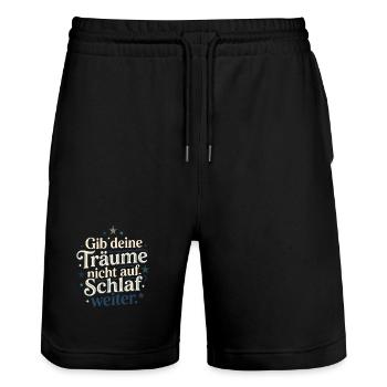 Gib Deine Träume Nicht Auf Schlaf Weiter - Stanley/Stella Unisex Bio Joggingshorts Trainer  - Schwarz - Vorne - Nik (191cm) & Marisol (170cm)
