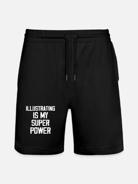 Illustrating Is My Super Power - Stanley/Stella Trainer Unisex Organic Jogging Shorts - black
